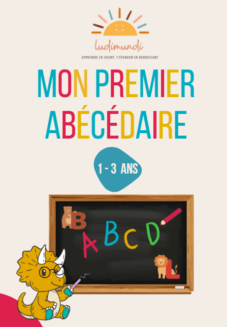 Premier Abécédaire évolutif : Mes premiers pas vers l'alphabet !