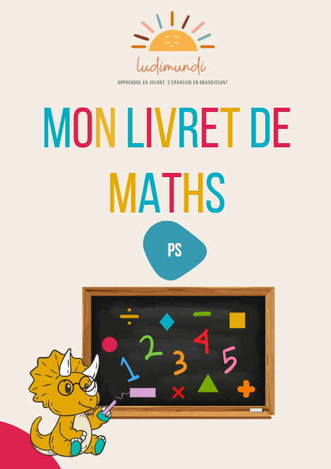 Cahier de mathématiques PS – Activités ludiques pour apprendre les formes, quantités et la logique dès 2 ans