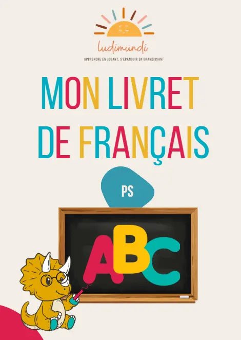 Cahier d’activités de français Petite Section – Apprentissage ludique dès 2 ans - LudiMundi