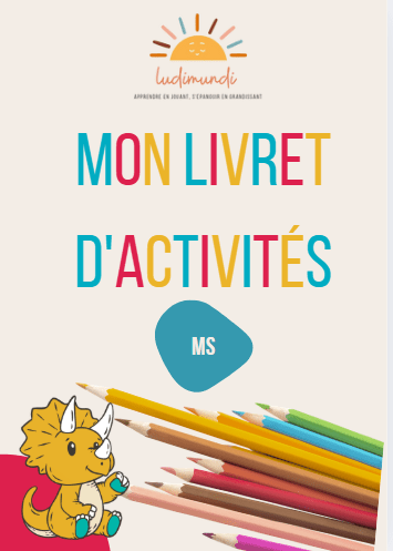 Livret pour apprendre en s'amusant - Moyenne section - LudiMundi