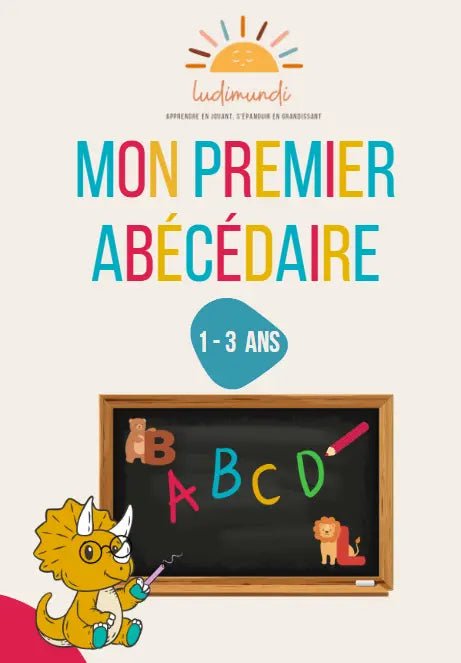 Premier Abécédaire évolutif : Mes premiers pas vers l'alphabet ! - LudiMundi